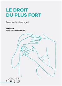 Cover Le Droit du plus fort