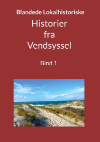 Cover Blandede "Historier fra Vendsyssel"