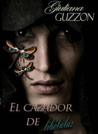 Cover El Cazador de Libélulas