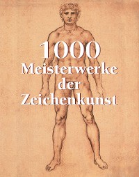 Cover 1000 Meisterwerke der Zeichenkunst