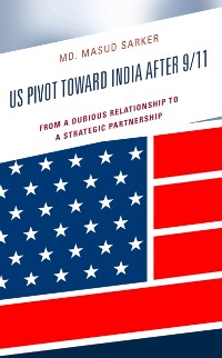 Cover US Pivot toward India after 9/11