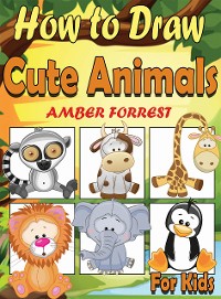 Cover How To Draw Animals for Kids