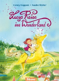 Cover Lucys Reise ins Wunderland