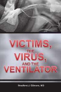 Cover Victims, the Virus, and the Ventilator