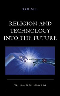 Cover Religion and Technology into the Future