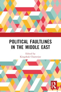 Cover Political Faultlines in the Middle East