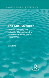 Cover The Coal Question (Routledge Revivals)