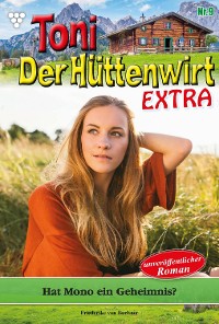 Cover Toni der Hüttenwirt Extra 9 – Heimatroman