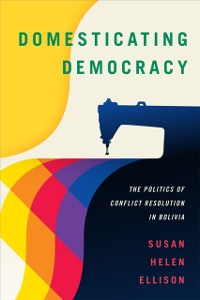 Cover Domesticating Democracy
