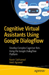 Cover Cognitive Virtual Assistants Using Google Dialogflow