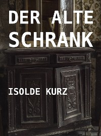 Cover Der alte Schrank