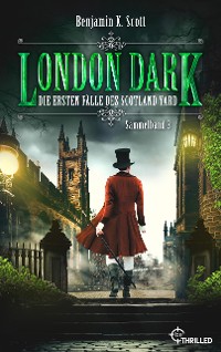 Cover London Dark - Die ersten Fälle des Scotland Yard