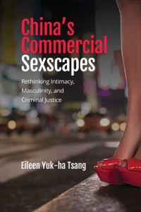 Cover China's Commercial Sexscapes