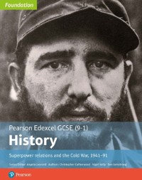 Cover Edexcel GCSE (9-1) History Foundation Superpower relations and the Cold War, 1941-91 Student Book Kindle