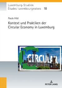 Cover Kontext und Praktiken der Circular Economy in Luxemburg