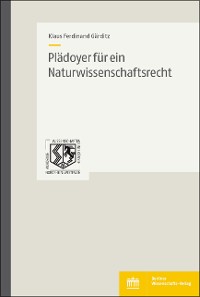 Cover Plädoyer für ein Naturwissenschaftsrecht