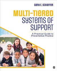 Cover Multi-Tiered Systems of Support : A Practical Guide to Preventative Practice