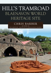 Cover Hills Tramroad: Blaenavon World Heritage Site