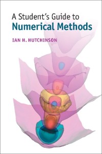 Cover Student's Guide to Numerical Methods
