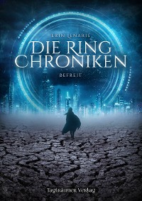 Cover Die Ring Chroniken 2 - Befreit