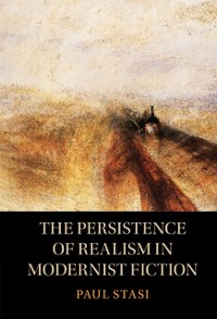 Cover Persistence of Realism in Modernist Fiction