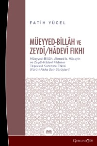 Cover Muayyad Billâh And Zeydî/Hâdevî Fıqh