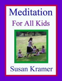 Cover Meditation for All Kids