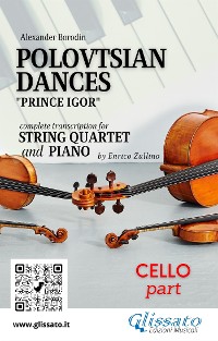 Cover Cello part of "Polovtsian Dances" for String Quartet and Piano