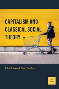 Cover Capitalism and Classical Social Theory