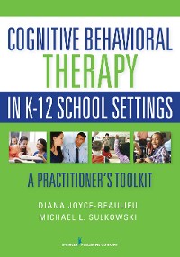 Cover Cognitive Behavioral Therapy in K-12 School Settings