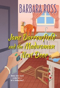 Cover Jane Darrowfield and the Madwoman Next Door