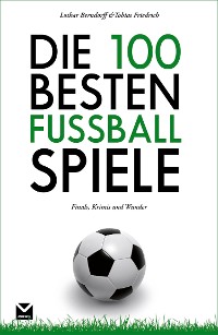 Cover Die 100 besten Fußball-Spiele