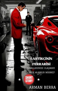 Cover Lastikcinin Ferrarisi