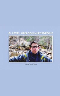 Cover Eli Explains Down Syndrome