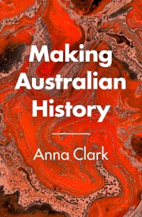 Cover Making Australian History