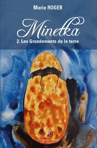 Cover Minetka 2. Les Grondements de la Terre