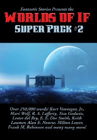 Cover Fantastic Stories Presents the Worlds of If Super Pack #2