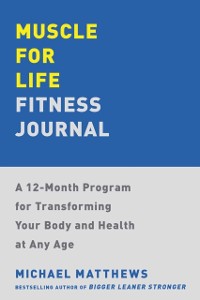 Cover Muscle for Life Fitness Journal