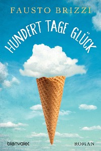 Cover Hundert Tage Glück