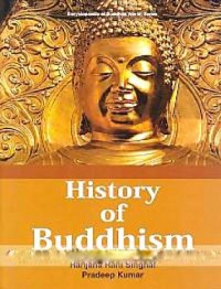 Cover History Of Buddhism (Encyclopaedia Of Buddhist World Series)