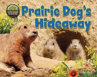Cover Prairie Dog's Hideaway