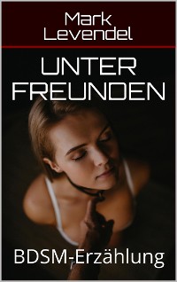 Cover Unter Freunden