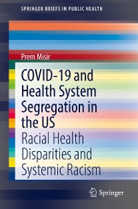 Cover COVID-19 and Health System Segregation in the US