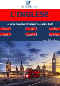 Cover L'Inglese - La guida linguistica per viaggiare nel Regno Unito