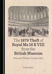 Cover 1879 Theft of Royal Ms 16 E VIII from the British Museum