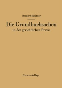 Cover Die Grundbuchsachen in der gerichtlichen Praxis