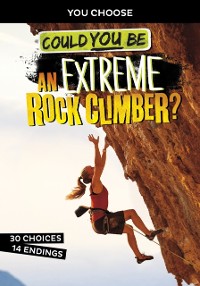 Cover Could You Be an Extreme Rock Climber?