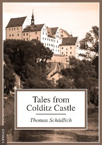 Cover Tales from Colditz Castle