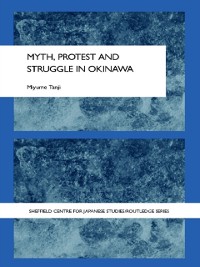 Cover Myth, Protest and Struggle in Okinawa