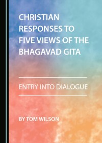Cover Christian Responses to Five Views of the Bhagavad Gita